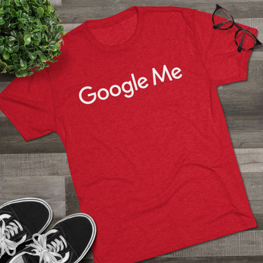 "Google Me" Tee