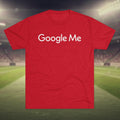 "Google Me" Tee